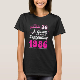 Camiseta Rainha Nascer Em Setembro De 1986 Feliz Aniversári