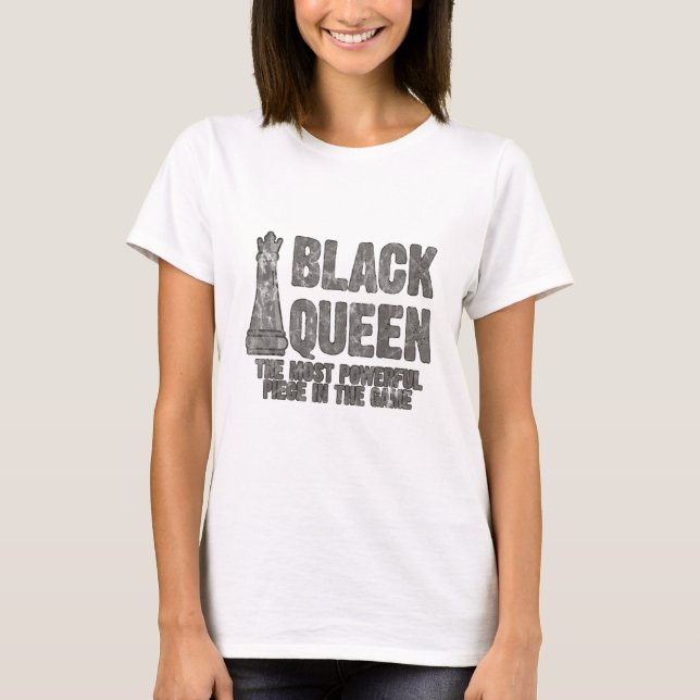 Camiseta Rainha Negra Mais Poderosa Xadrez De Peça (Frente)
