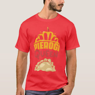 Camiseta Rainha Pierogi Antiga Comida de Bolinho Polonês Pa