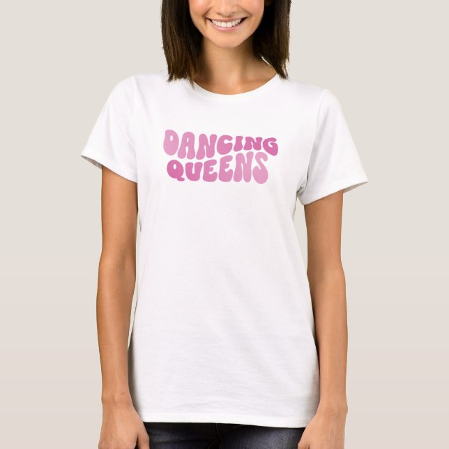 Camiseta rainhas dançantes cor-de-rosa, última festa de sol (Frente)