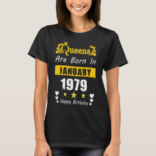 Camiseta Rainhas são Nasceres em janeiro de 1979 Feliz Aniv