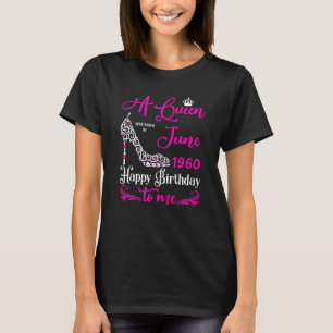 Camiseta Rainhas São Nasceres Em Junho De 1960 62º Aniversá