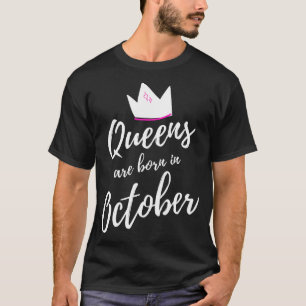 Camiseta Rainhas são nasceres em outubro Feliz aniversário