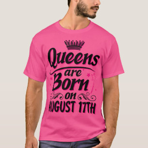 Camiseta Rainhas São Nasceres No Feliz Aniversário De 17 De