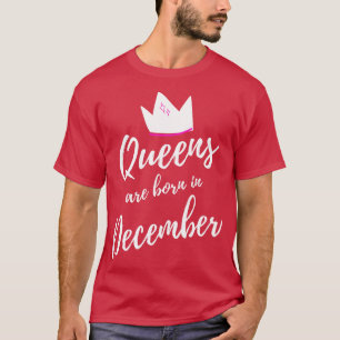 Camiseta Rainhas são Nasceres no Parabéns de dezembro