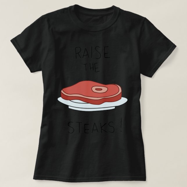 Camiseta Raise the steaks! - Regular Show (Frente do Design)