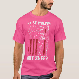 Camiseta Raise Wolves Not Sheep American Pro Guns Ar15 Usa