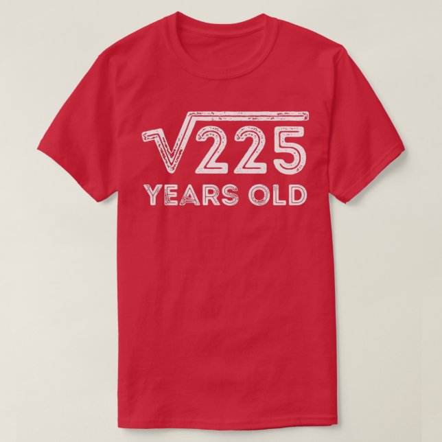 Camiseta Raiz Quadrada de 15 de 225 Anos (Frente do Design)