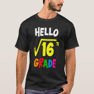 Camiseta Raiz Quadrada De 16 De Volta À Escola 4º Grau