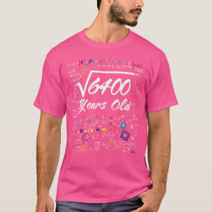 Camiseta Raiz Quadrada De 6400 Aniversário De 80 Anos 80 An