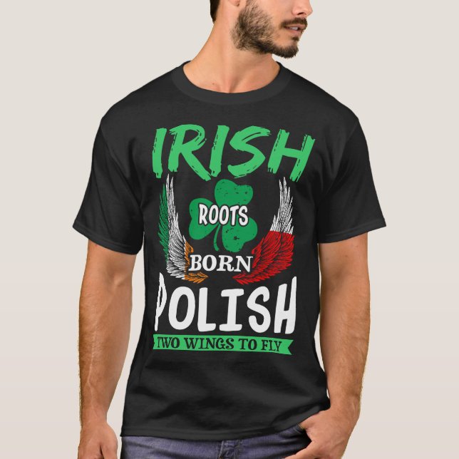 Camiseta Raízes Irlandesas Nasceres Poloneses Duas Asas Voa (Frente)