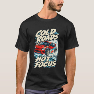 Camiseta Rally de Gelo Estradas Frias Foco Quente
