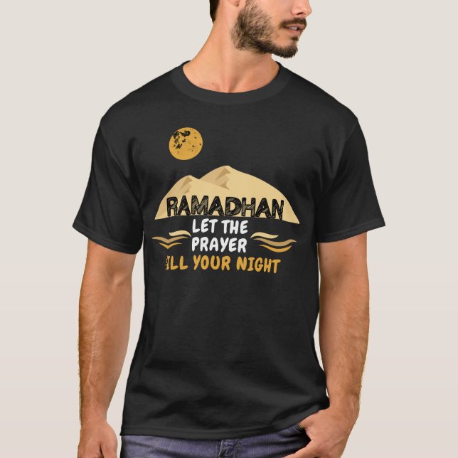 Camiseta Ramadã Deixe A Oração Encher Sua Noite (Frente)