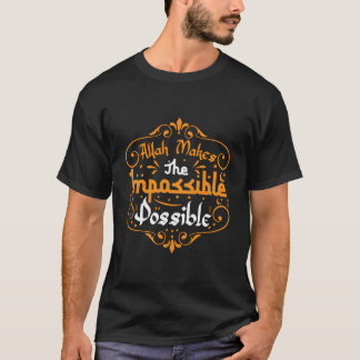 Camiseta Ramadan Muslim Islam Eid Allah Makes The Impossibl