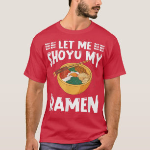 Camiseta Ramen Japan Kawaii Noodle Bowl Pun Shoyu