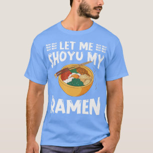Camiseta Ramen Japan Kawaii Noodle Bowl Pun Shoyu Premium