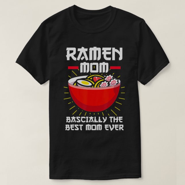 Camiseta Ramen Mãe Bascialmente a melhor mãe que já fez Noo (Frente do Design)