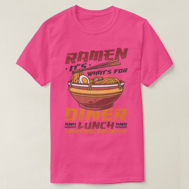 Camiseta Ramen Para Noodles De Almoço Jante E Café Da Manhã (Frente do Design)