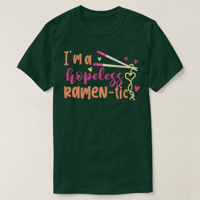 Camiseta Ramen-tic Funny Ramen 173 (Frente do Design)