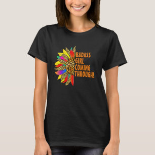 Camiseta Rapariga Badass Chegando - Citação Inspiracional S