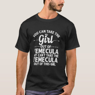 Camiseta Rapariga De Temecula Ca California Engraçada Roo