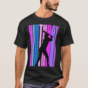 Camiseta Raparigas acreditam em Baseball e no aniversário m