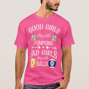 Camiseta Raparigas Más Brincam Com Bilhares Piscinas