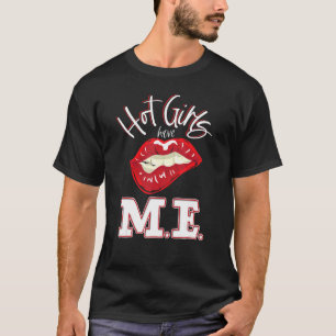 Camiseta Raparigas Quentes têm síndrome de fadiga crônica C