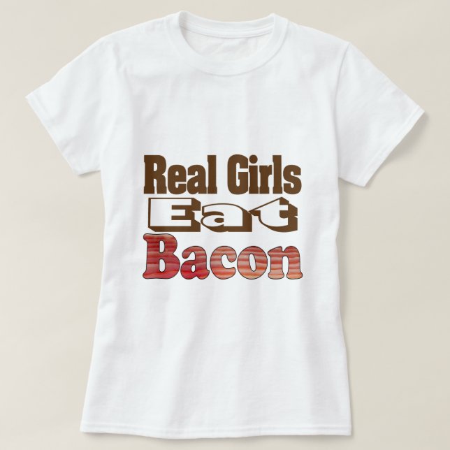Camiseta Raparigas Reais Comem Bacon (Frente do Design)