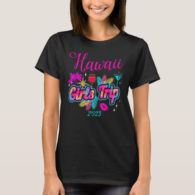 Camiseta Raparigas Trip Hawaii 2023 Férias Mulheres Nascime (Frente)