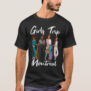 Camiseta Raparigas Trip Montreal Para Melanina Afro Vacatio
