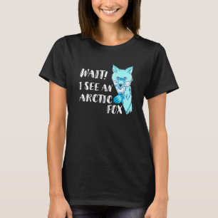 Camiseta Raposa Árctica Esperam Eu Vejo A Raposa Animal Ant