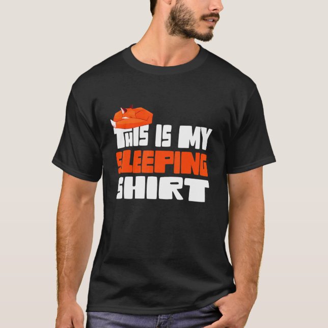 Camiseta Raposa Este É O Meu Dormir (Frente)