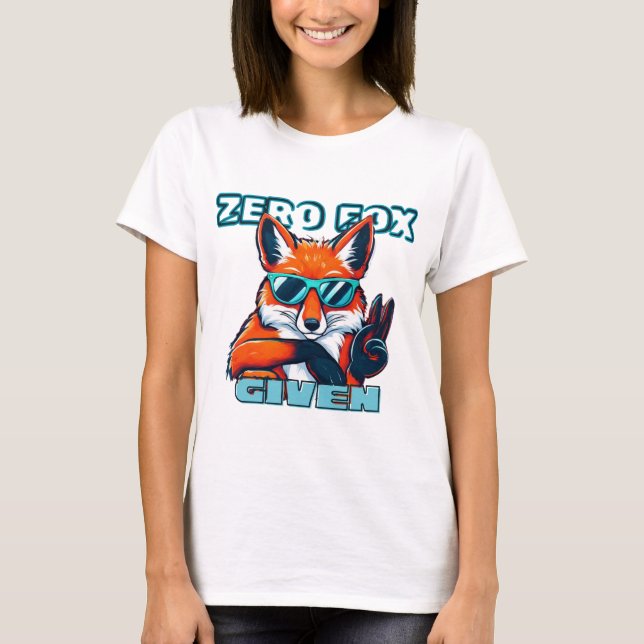 Camiseta "Raposa Zero dada" Engraçado (Frente)