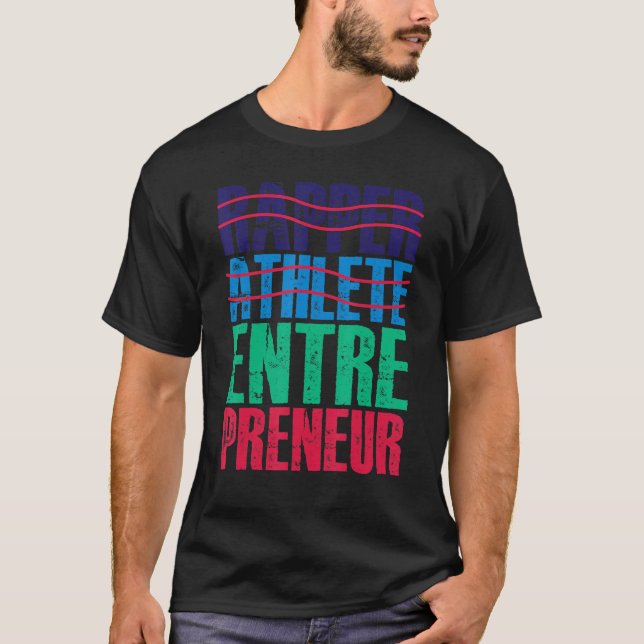 Camiseta Rapper Athlete Entrepreneur — (Frente)