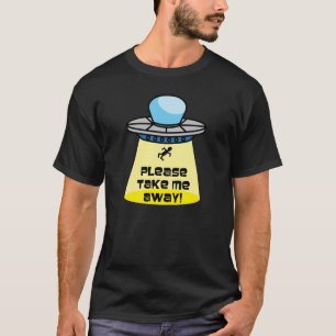 Camiseta Rapto De Alienígenas, Por Favor, Afaste-Me