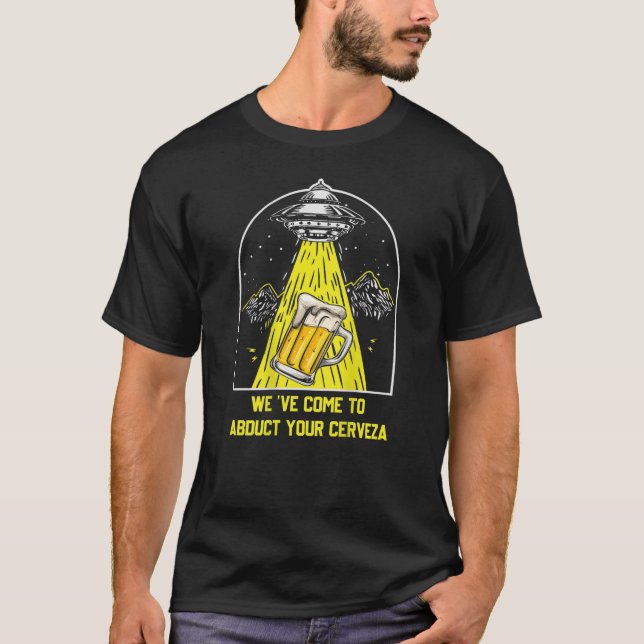 Camiseta Rapto de alienígenas Viemos Raptar Sua Cerveza (Frente)