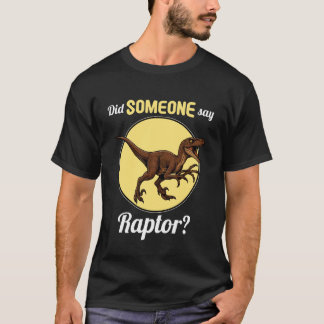 Camiseta Raptors Alguém disse Raptor