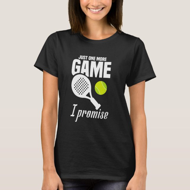 Camiseta Raquet Ball Lover Um Jogador de Torneio Padel (Frente)