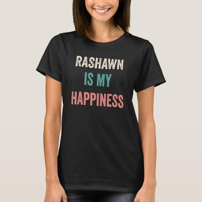 Camiseta Rashawn É Minha Felicidade (Frente)