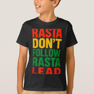 Camiseta Rasta Não Segue, Dito Motivacional _1