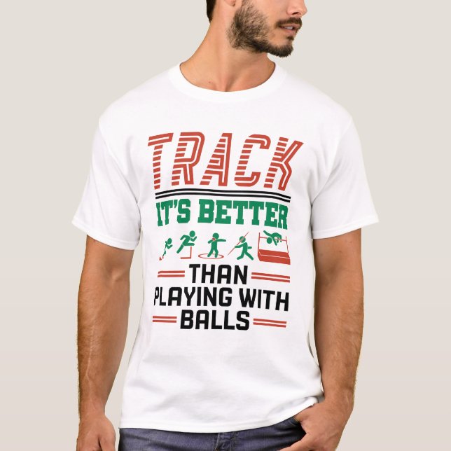 Camiseta Rastrear é melhor do que jogar com bolas (Frente)
