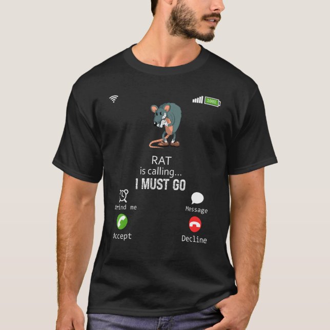 Camiseta Rat Está Chamando Eu Tenho Que Ir Para O Sarcasmo  (Frente)
