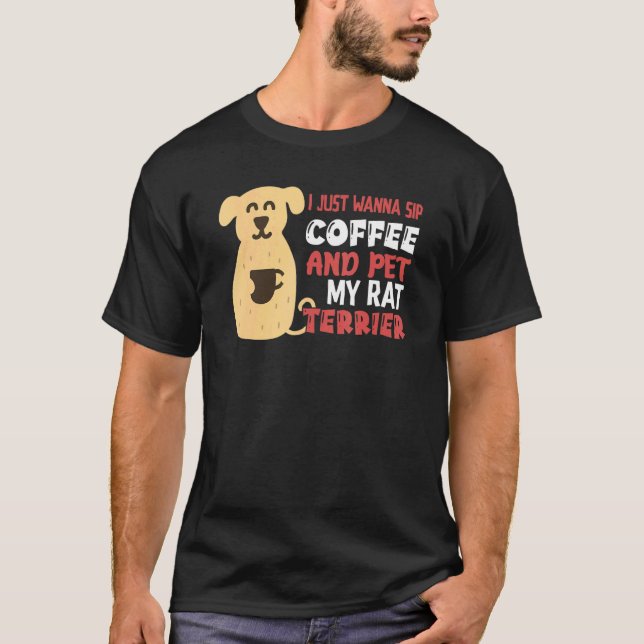 Camiseta Rat Terrier  Dog And Coffee Enthusiast (Frente)