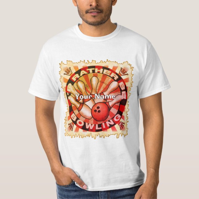 Camiseta Rather Be Bowling (Frente)