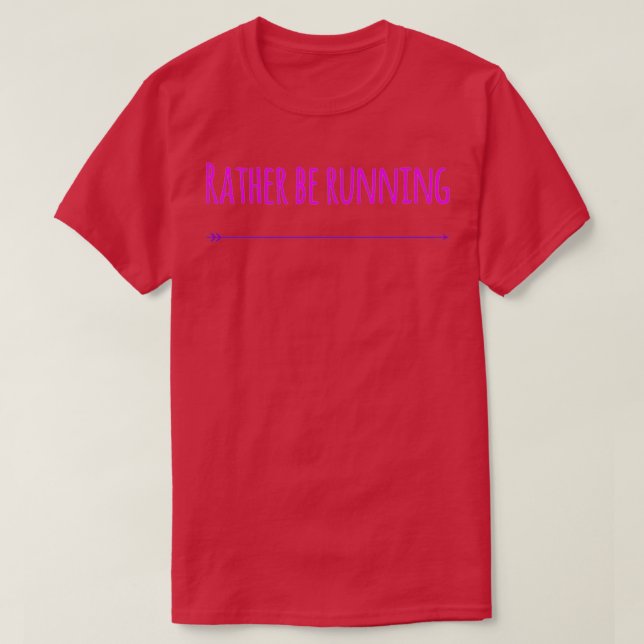 Camiseta Rather be Running (Frente do Design)