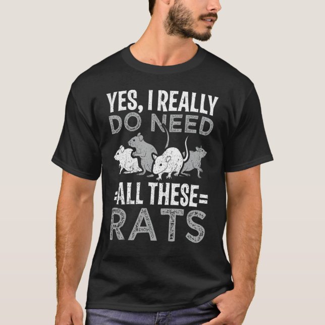 Camiseta Rato Engraçado Sim, eu realmente preciso de todos  (Frente)
