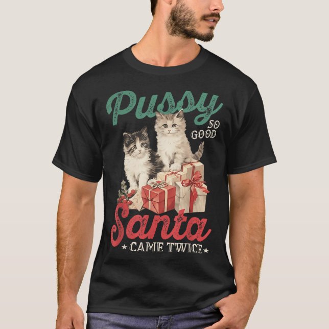 Camiseta Raunchy Christmas Cat Graphic Funny Gag Prank Humo (Frente)