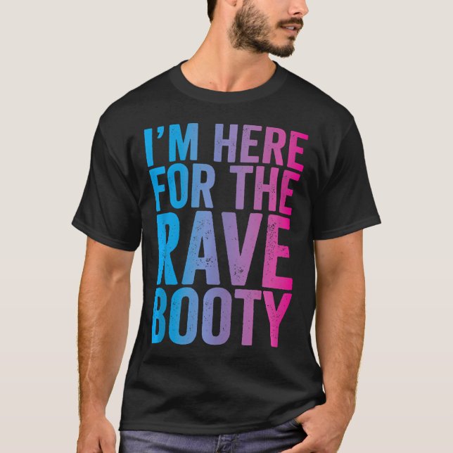 Camiseta Rave Booty Cotação Trippy Outfit Edm Music Festiva (Frente)