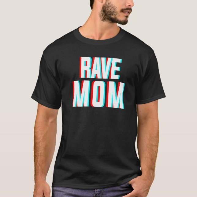 Camiseta Rave Mom Edm Music Costume For Festivals & Raver M (Frente)
